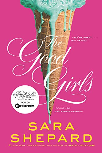The Good Girls (Perfectionists, 2, Band 2) von Harper Collins Publ. USA